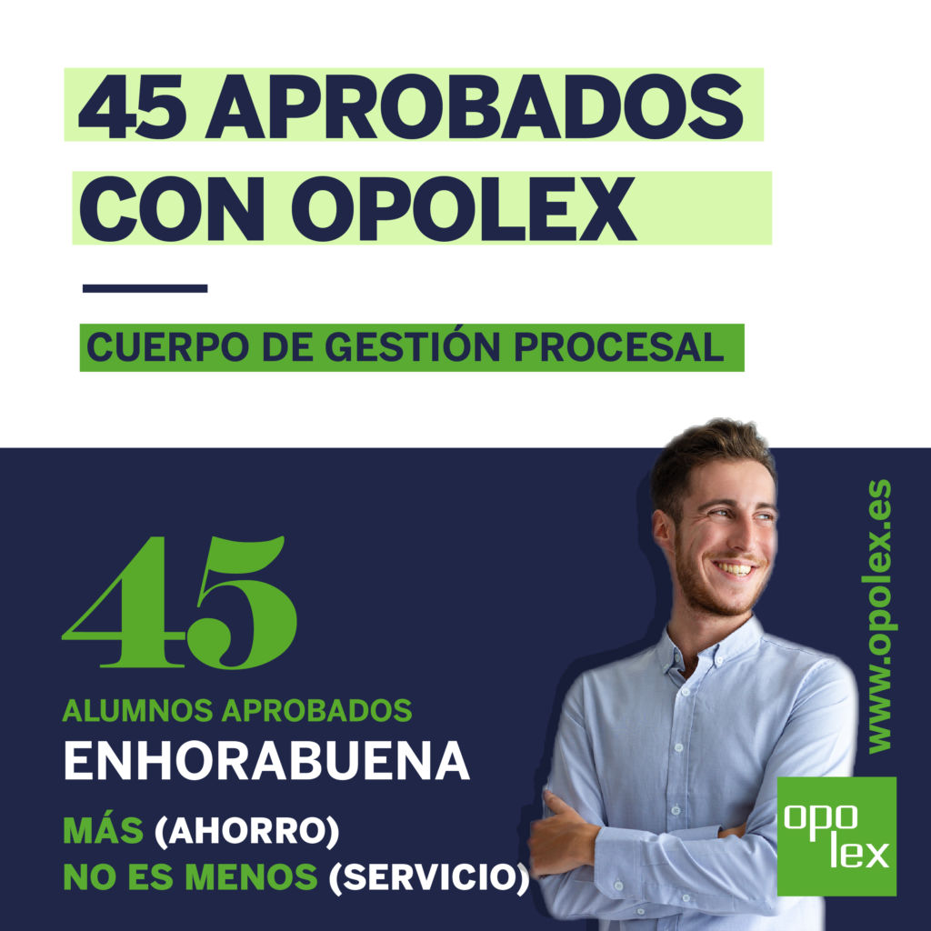 45 aprobados en Gestión Procesal