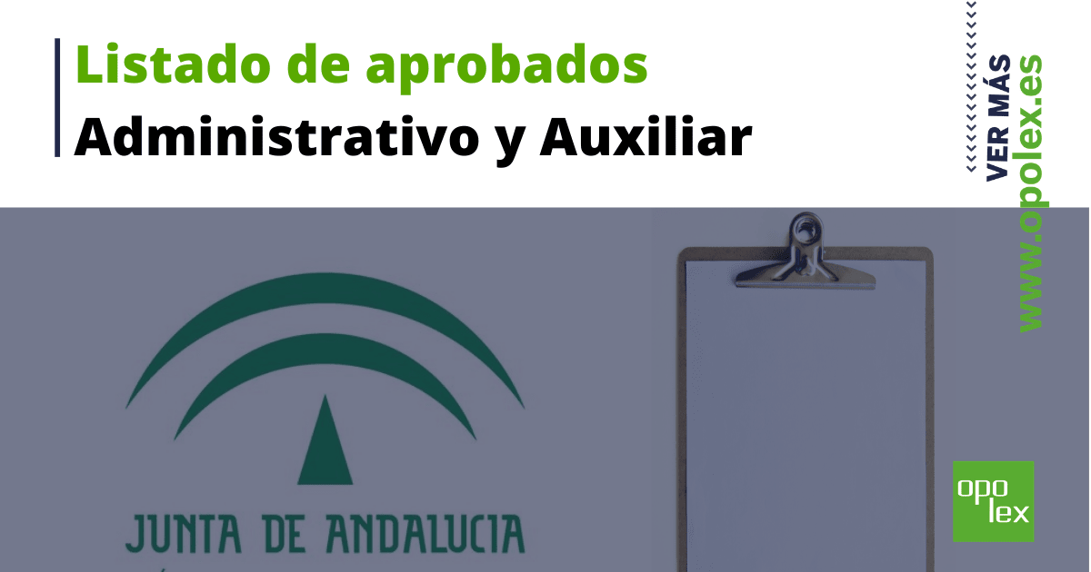 Listado de aprobados primer ejercicio Administrativo y Auxiliar JA