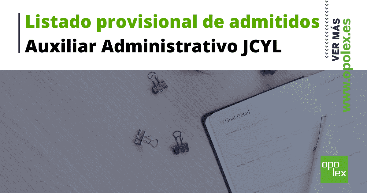 Listado provisional de admitidos Auxiliar Administrativo JCYL