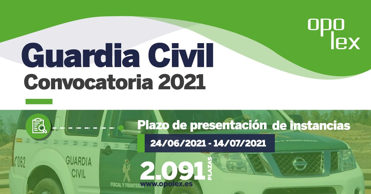 convocatoria guardia civil 2021