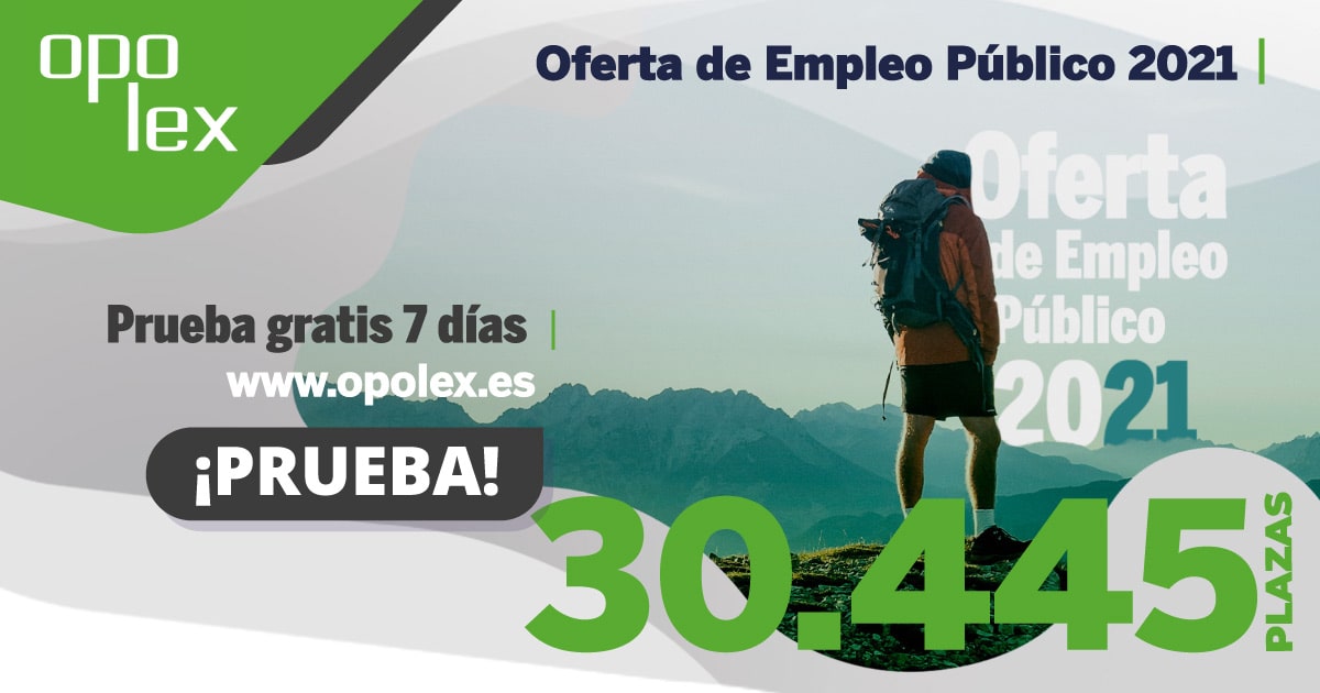 Aprobada la Oferta de Empleo Público 2021 con 30.445 nuevas plazas